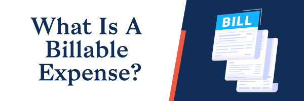 Billable Expenses | Importance & Examples