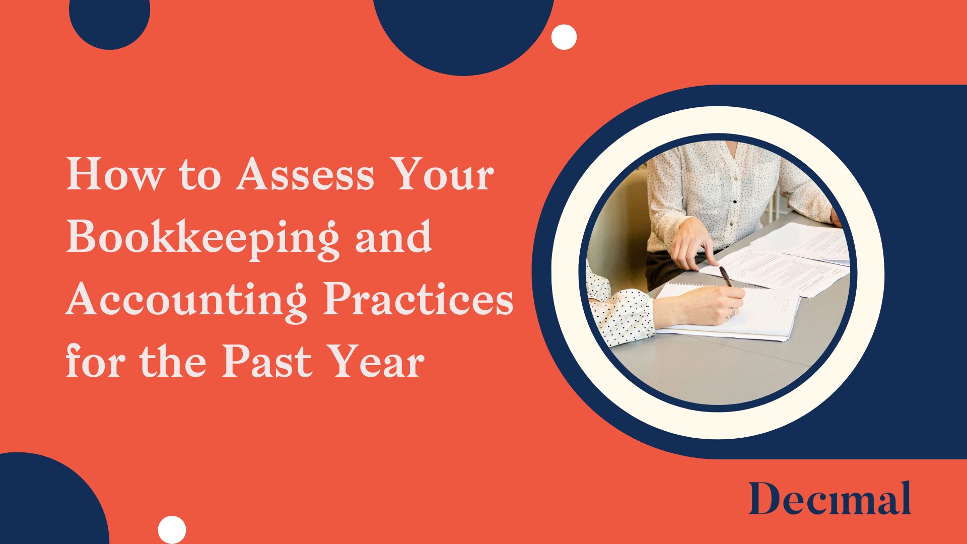 How to Assess Your Bookkeeping and Accounting Practices for the Past Year