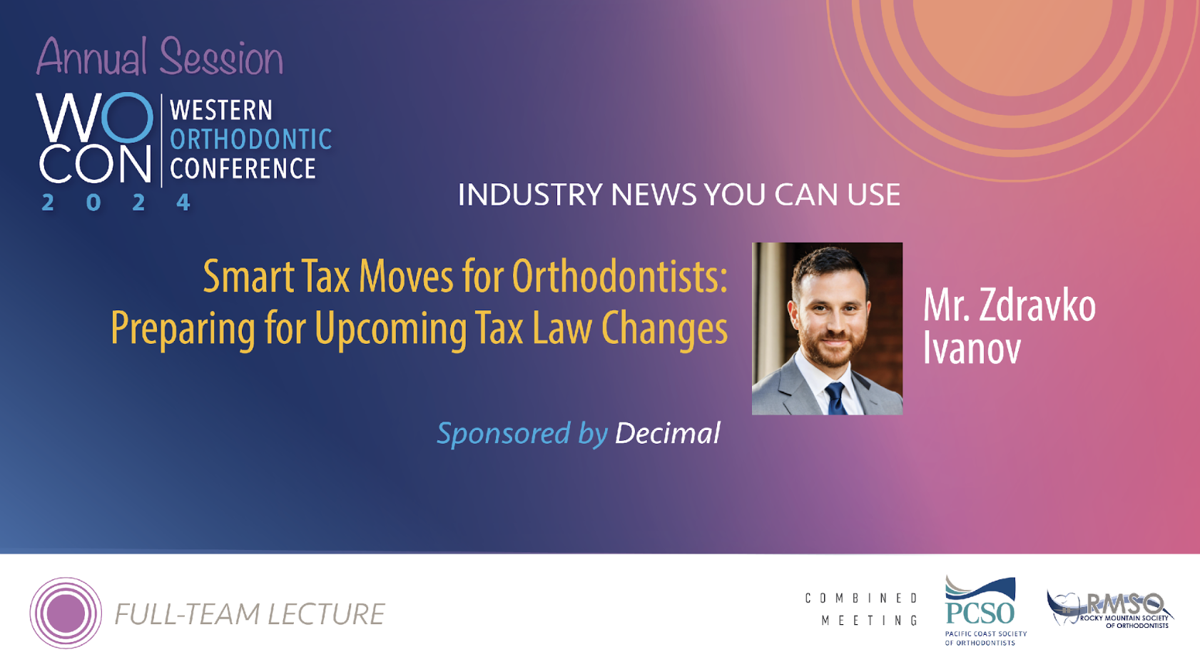 Mastering Tax Moves for Orthodontists: Insights from Decimal's Zdravko Ivanov at WOCON